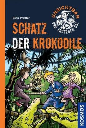 Cover-Bild Unsichtbar und trotzdem da!, 6, Schatz der Krokodile