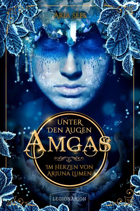 Cover-Bild Unter den Augen Amgas / Im Herzen von Arjuna Lumen
