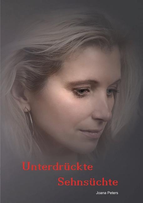 Cover-Bild Unterdrückte Sehnsüchte