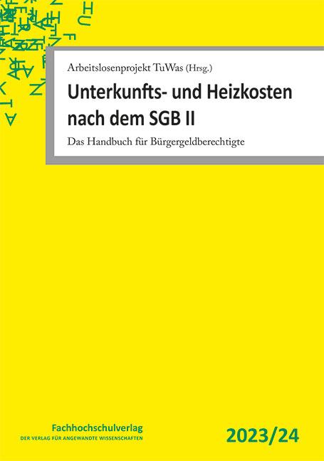 Cover-Bild Unterkunfts- und Heizkosten nach dem SGB II