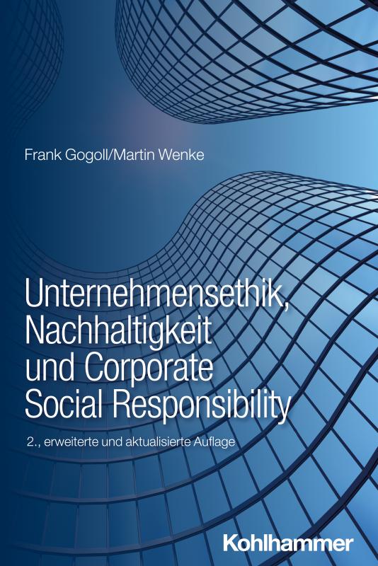 Cover-Bild Unternehmensethik, Nachhaltigkeit und Corporate Social Responsibility