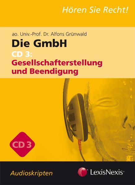 Cover-Bild Unternehmensrecht - Die GmbH 3 - Audioskriptum