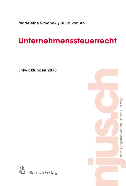 Cover-Bild Unternehmenssteuerrecht, Entwicklungen 2013