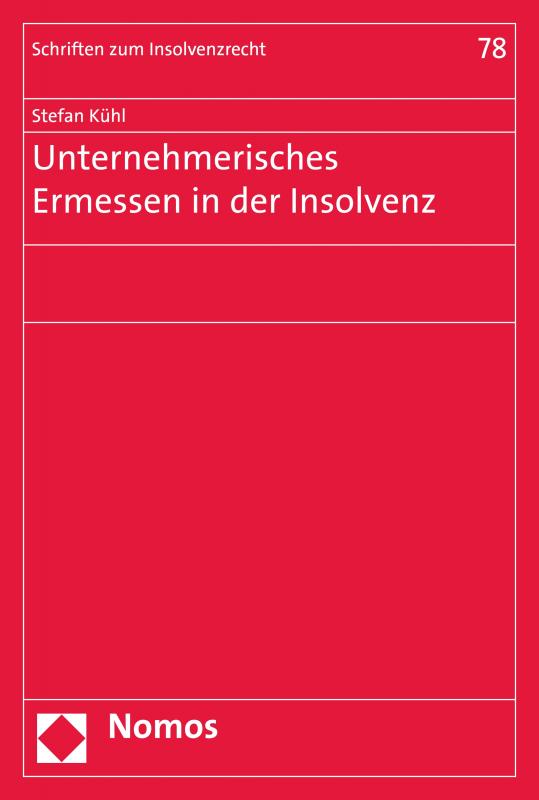 Cover-Bild Unternehmerisches Ermessen in der Insolvenz