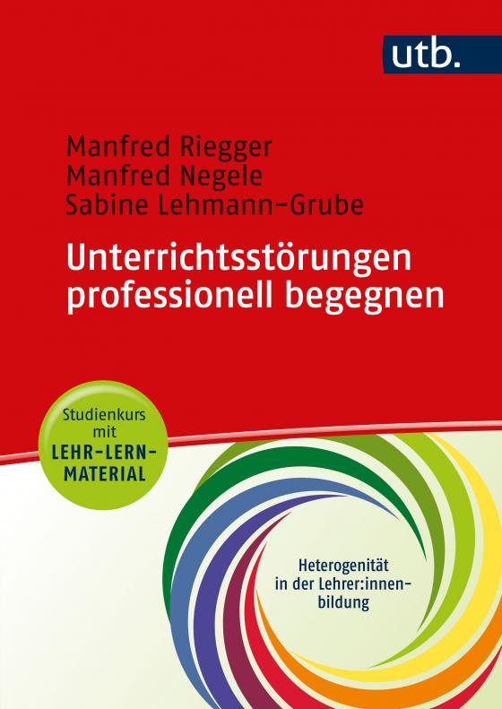 Cover-Bild Unterrichtsstörungen professionell begegnen - Studienkurs mit Lehr-Lern-Material