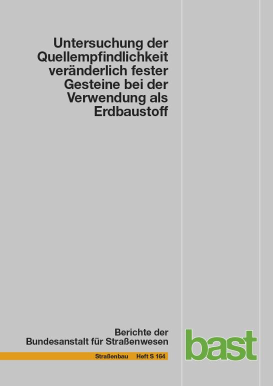 Cover-Bild Untersuchung der Quellempfindlichkeit veränderlich fester Gesteine bei der Verwendung als Erdbaustoff