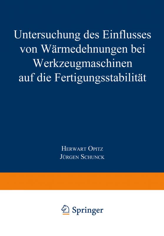 Cover-Bild Untersuchung des Einflusses von Wärmedehnungen bei Werkzeugmaschinen auf die Fertigungsstabilität