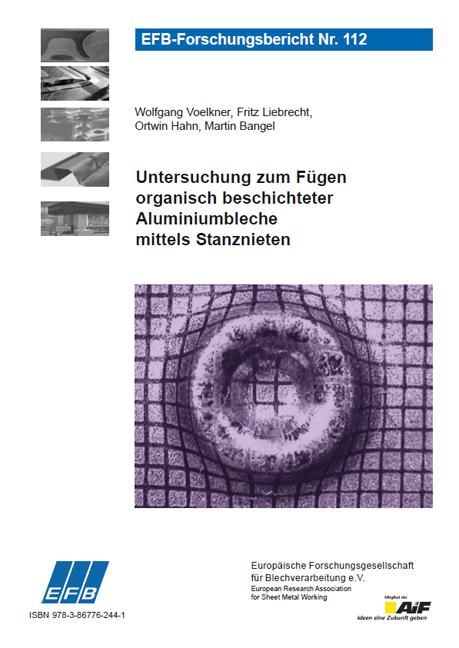 Cover-Bild Untersuchung zum Fügen organisch beschichteter Aluminiumbleche mittels Stanznieten