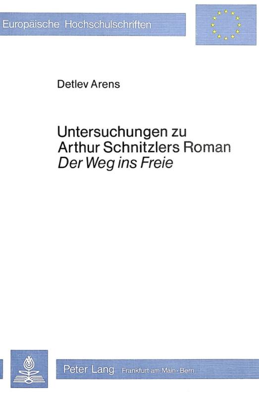 Cover-Bild Untersuchungen zu Arthur Schnitzlers Roman 'Der Weg ins Freie'