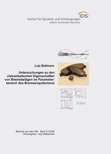 Cover-Bild Untersuchungen zu den viskoelastischen Eigenschaften von Bremsbelägen im Parameterbereich des Bremsenquitschens