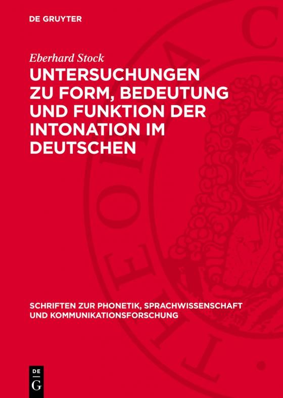 Cover-Bild Untersuchungen zu Form, Bedeutung und Funktion der Intonation im Deutschen