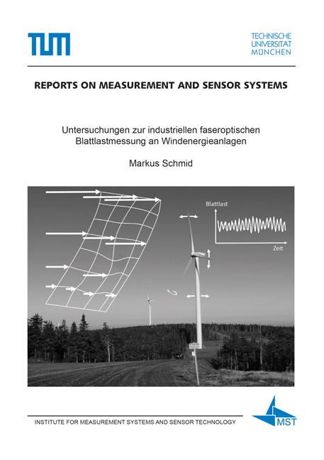 Cover-Bild Untersuchungen zur industriellen faseroptischen Blattlastmessung an Windenergieanlagen