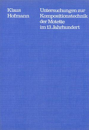 Cover-Bild Untersuchungen zur Kompositionstechnik der Motette im 13. Jahrhundert