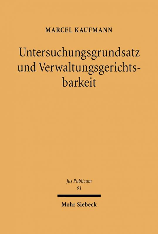 Cover-Bild Untersuchungsgrundsatz und Verwaltungsgerichtsbarkeit