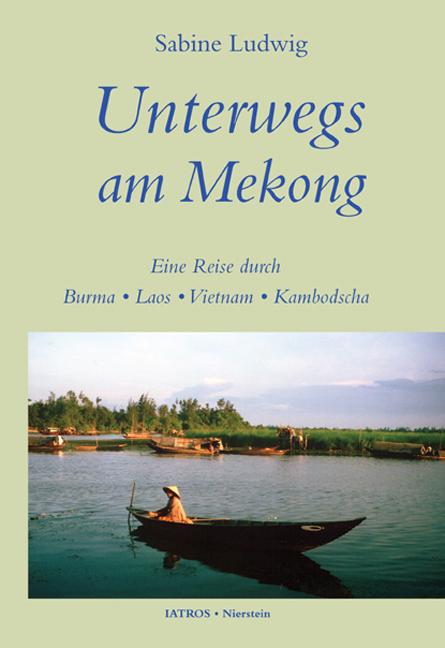 Cover-Bild Unterwegs am Mekong