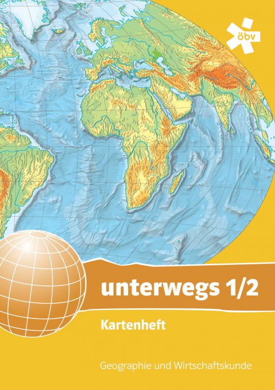 Cover-Bild unterwegs. Geographie und Wirtschaftskunde 1/2, Kartenheft
