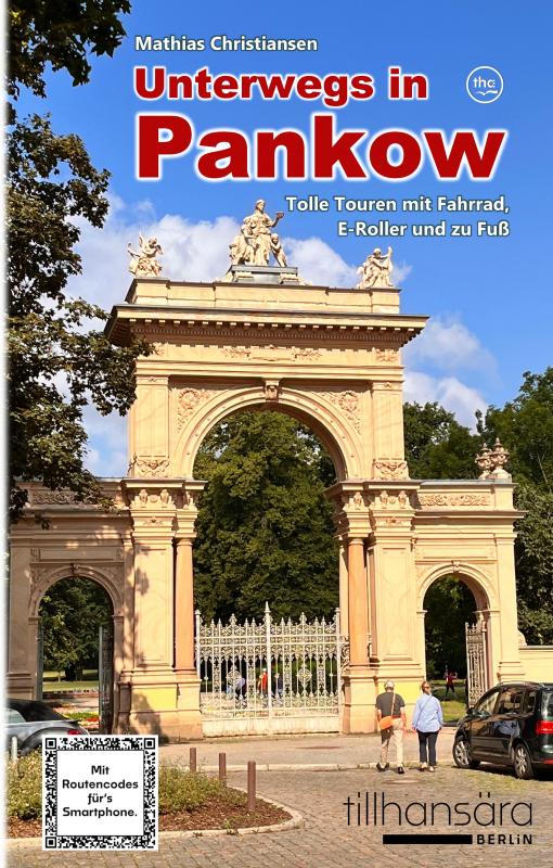 Cover-Bild Unterwegs in Pankow - Tolle Touren mit Fahrrad, E-Roller und zu Fuß