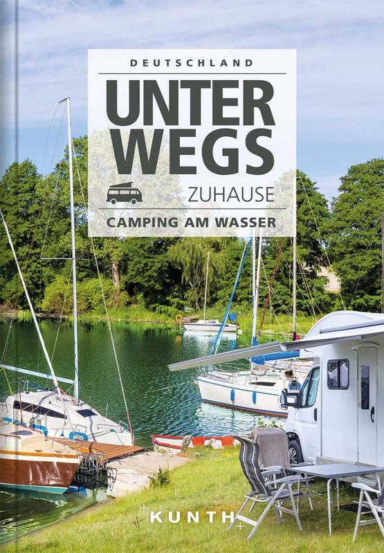 Cover-Bild Unterwegs zuhause Deutschland, Camping am Wasser