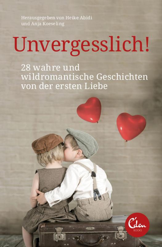 Cover-Bild Unvergesslich!