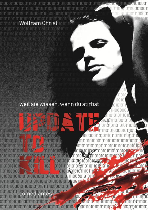 Cover-Bild Update to kill - weil sie wissen, wann du stirbst