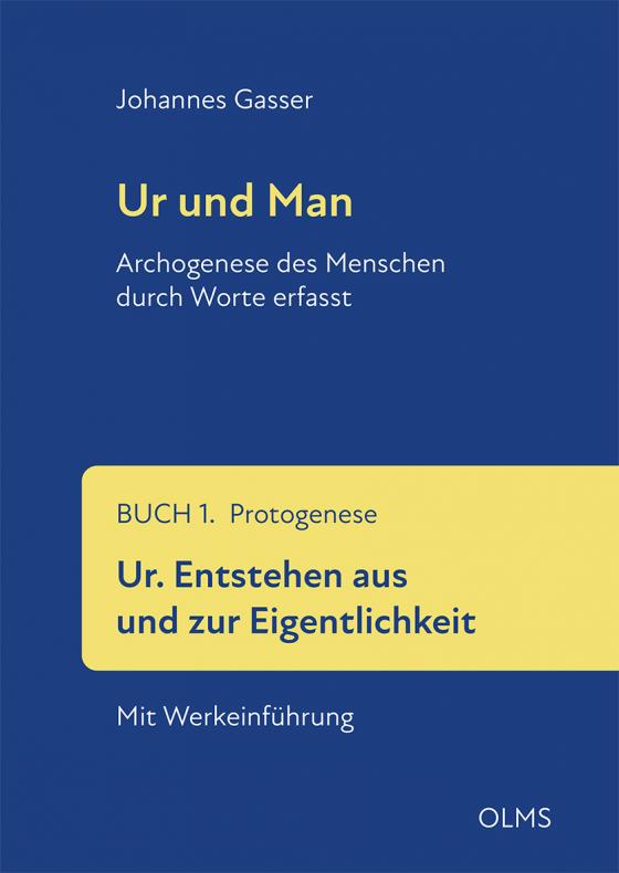 Cover-Bild Ur und Man. Archogenese des Menschen durch Worte erfasst