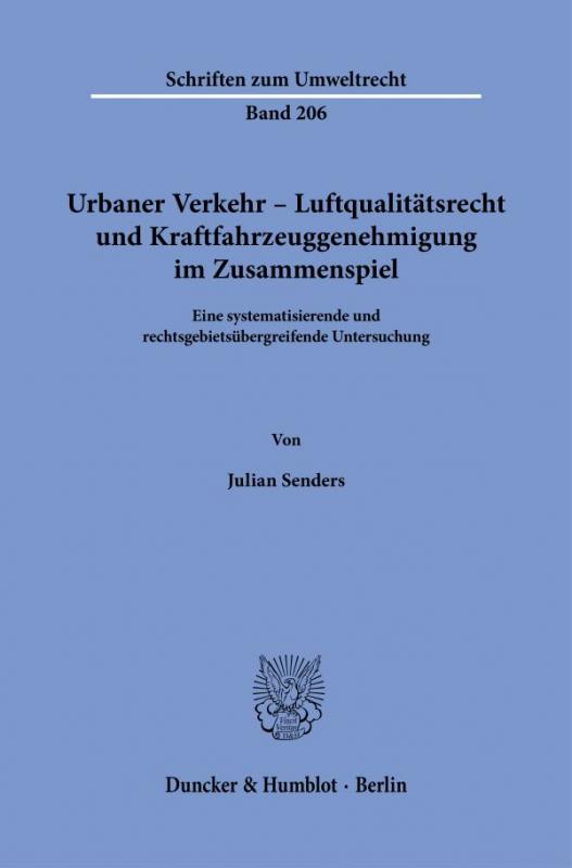 Cover-Bild Urbaner Verkehr – Luftqualitätsrecht und Kraftfahrzeuggenehmigung im Zusammenspiel.