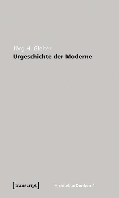 Cover-Bild Urgeschichte der Moderne