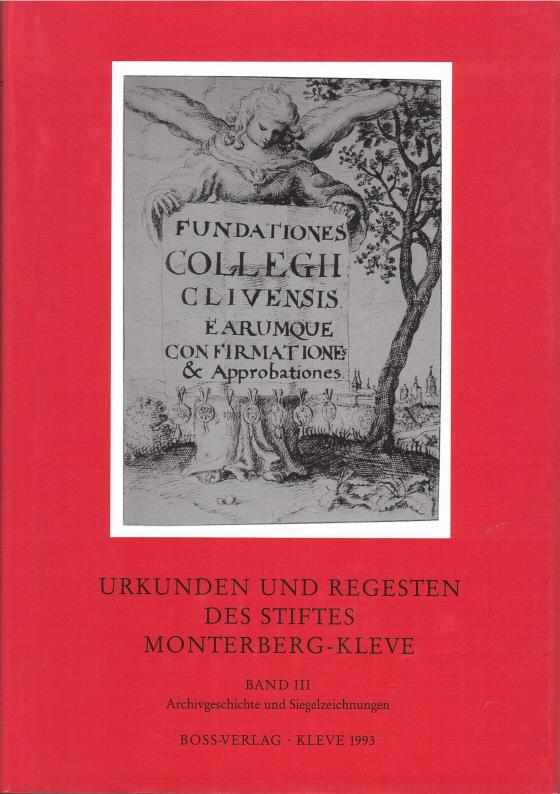Cover-Bild Urkunden und Regesten des Stiftes Monterberg-Kleve