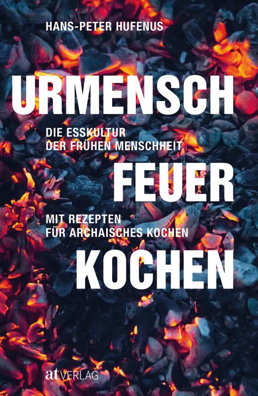 Cover-Bild Urmensch, Feuer, Kochen - eBook