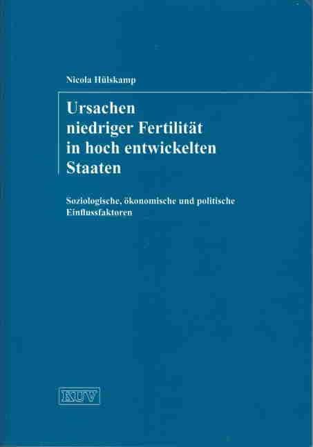 Cover-Bild Ursachen niedriger Fertilität in hoch entwickelten Staaten