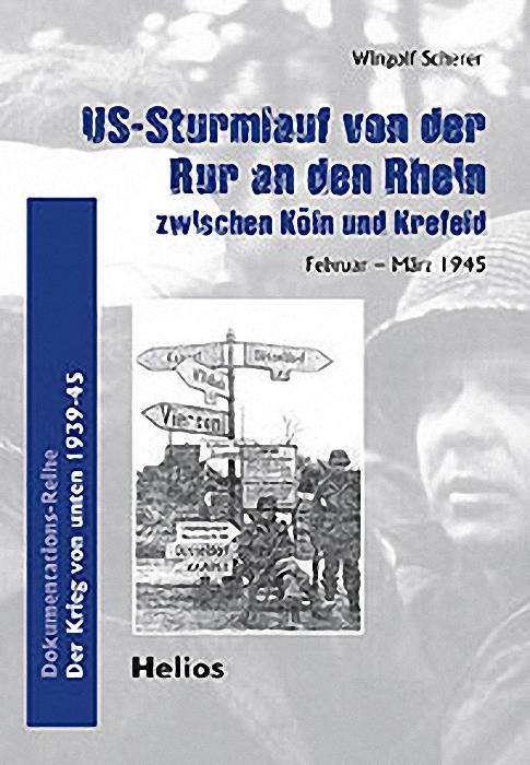 Cover-Bild US-Sturmlauf von der Rur an den Rhein zwischen Köln und Krefeld