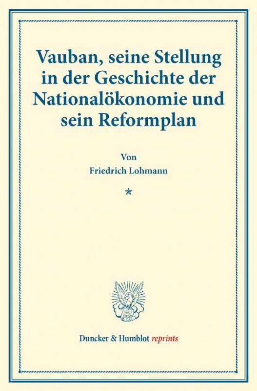 Cover-Bild Vauban, seine Stellung in der Geschichte der Nationalökonomie und sein Reformplan.