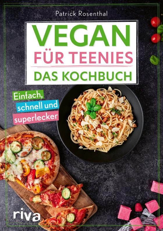 Cover-Bild Vegan für Teenies: Das Kochbuch