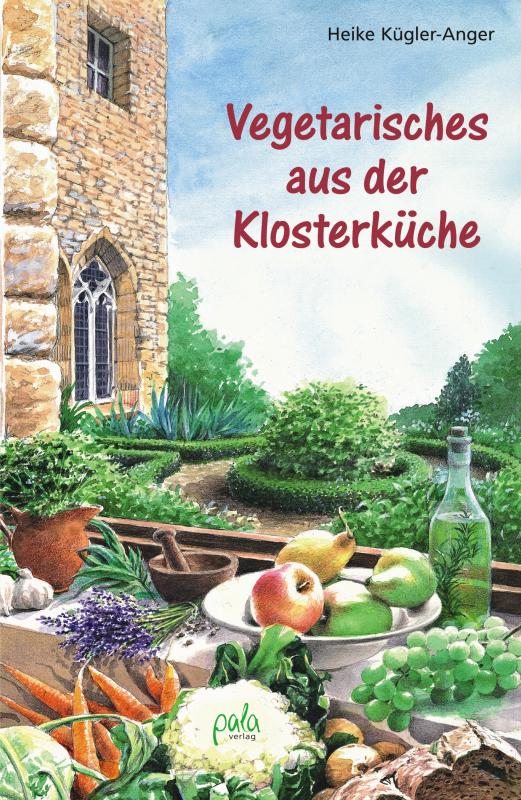 Cover-Bild Vegetarisches aus der Klosterküche