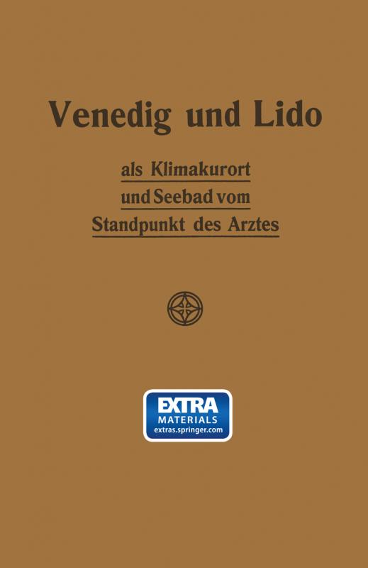 Cover-Bild Venedig und Lido als Klimakurort und Seebad vom Standpunkt des Arztes