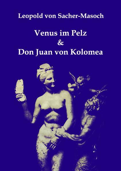 Cover-Bild Venus im Pelz & Don Juan von Kolomea