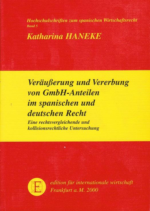Cover-Bild Veräusserung und Vererbung von GmbH-Anteilen im spanischen und im deutschen Recht