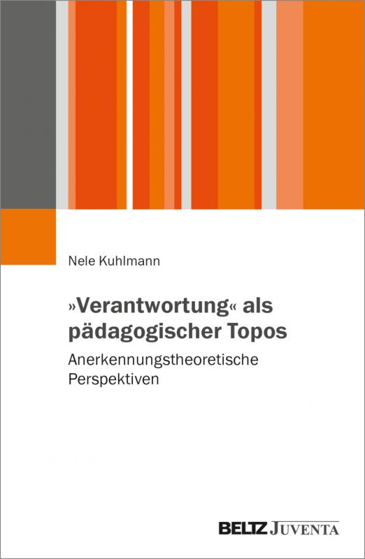 Cover-Bild »Verantwortung« als pädagogischer Topos