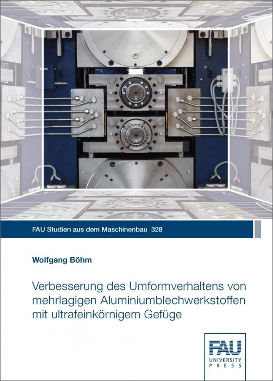 Cover-Bild Verbesserung des Umformverhaltens von mehrlagigen Aluminiumblechwerkstoffen mit ultrafeinkörnigem Gefüge