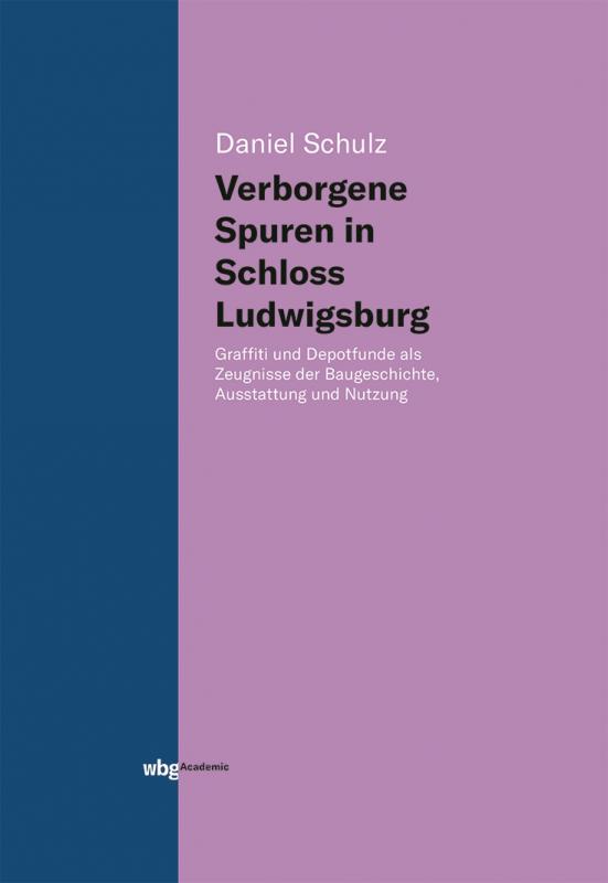 Cover-Bild Verborgene Spuren in Schloss Ludwigsburg