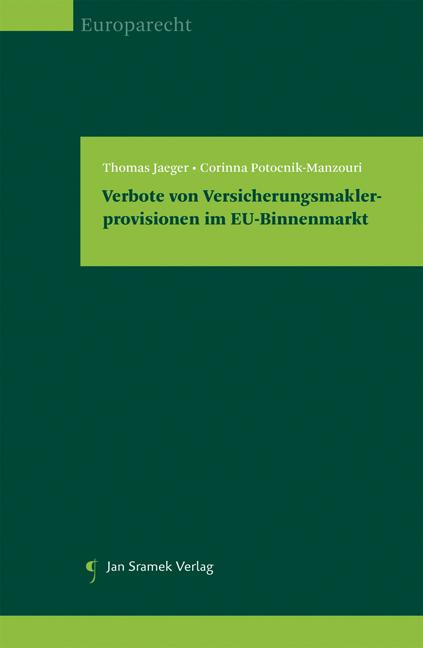 Cover-Bild Verbote von Versicherungsmaklerprovisionen im EU-Binnenmarkt