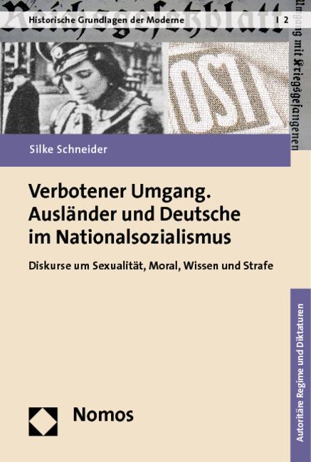 Cover-Bild Verbotener Umgang. Ausländer und Deutsche im Nationalsozialismus