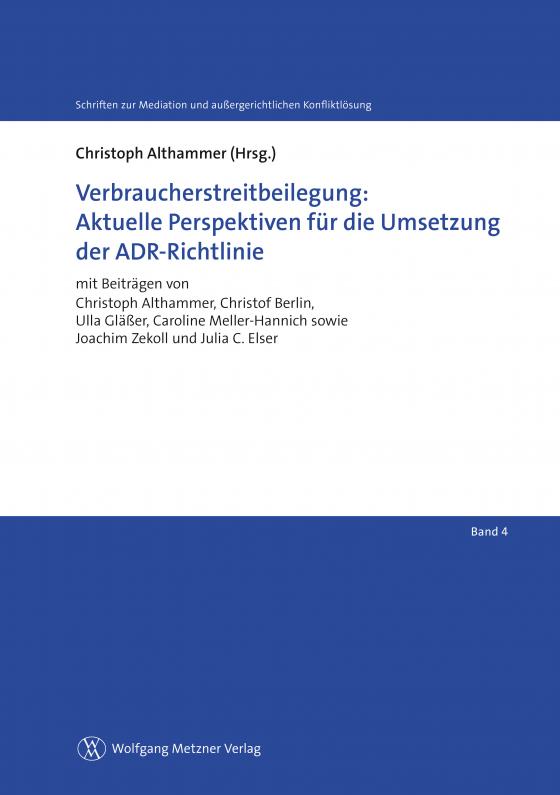 Cover-Bild Verbraucherstreitbeilegung: Aktuelle Perspektiven für die Umsetzung der ADR-Richtlinie