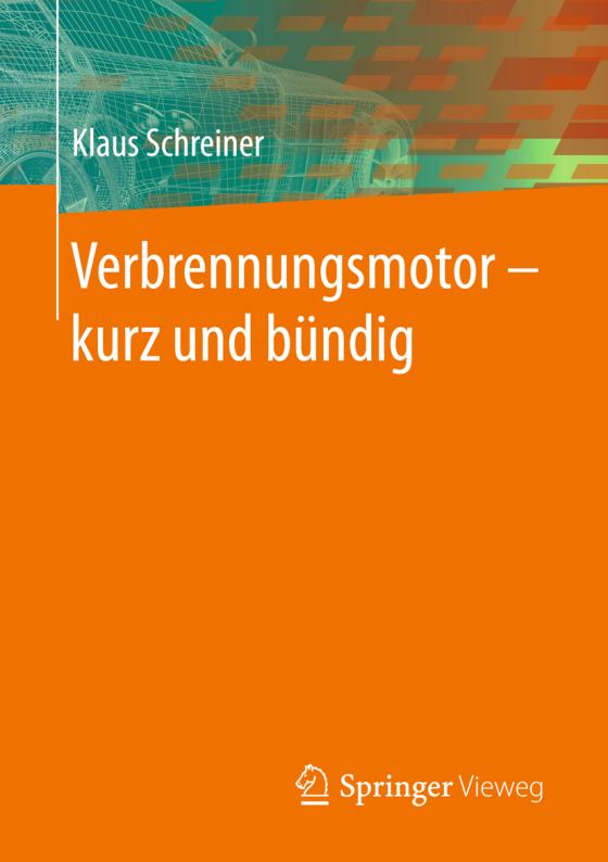 Cover-Bild Verbrennungsmotor ‒ kurz und bündig