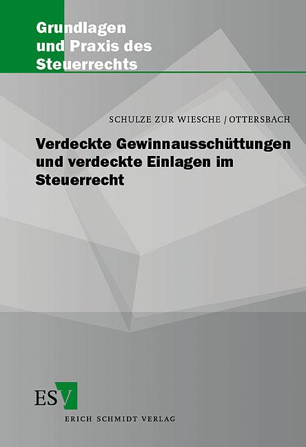 Cover-Bild Verdeckte Gewinnausschüttungen und verdeckte Einlagen im Steuerrecht