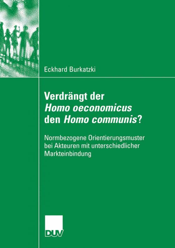 Cover-Bild Verdrängt der Homo oeconomicus den Homo communis?