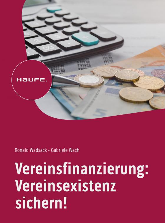 Cover-Bild Vereinsfinanzierung: Vereinsexistenz sichern!