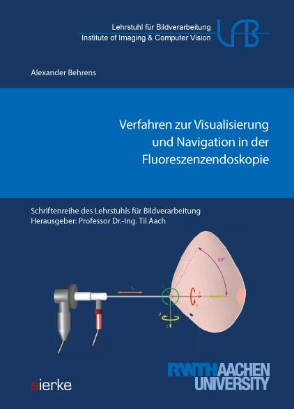 Cover-Bild Verfahren zur Visualisierung und Navigation in der Fluoreszenzendoskopie