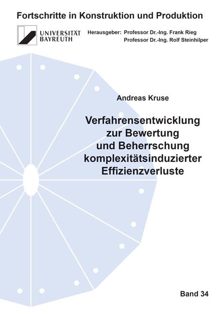 Cover-Bild Verfahrensentwicklung zur Bewertung und Beherrschung komplexitätsinduzierter Effizienzverluste