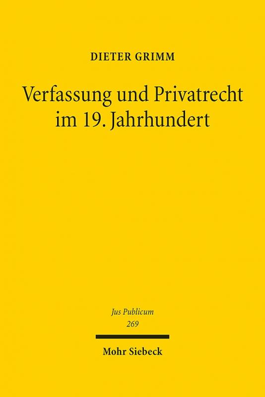 Cover-Bild Verfassung und Privatrecht im 19. Jahrhundert